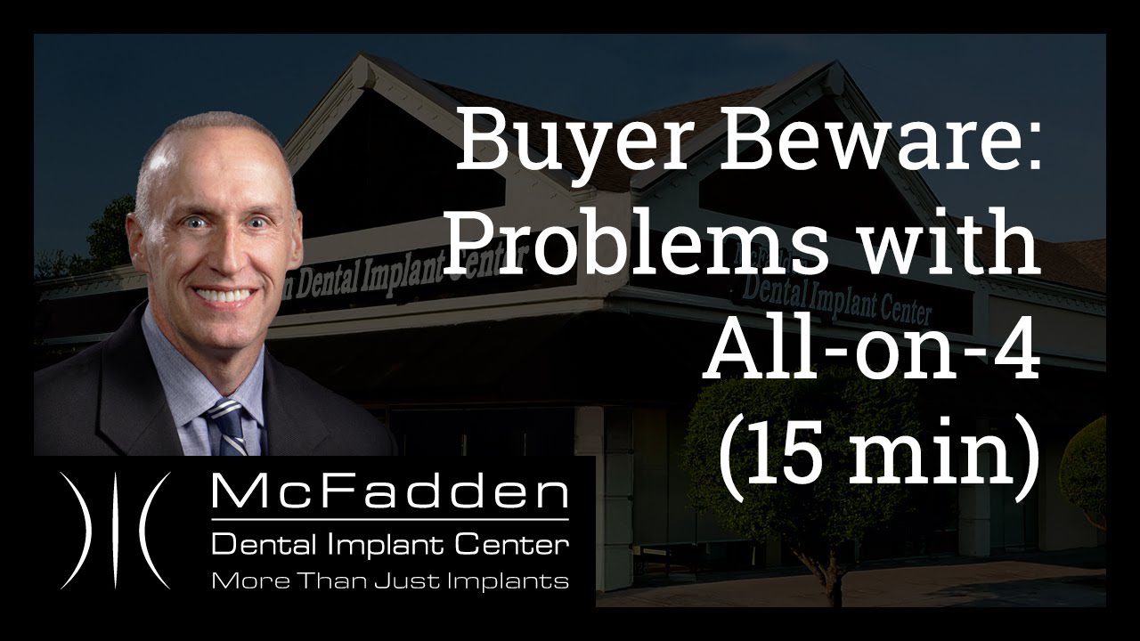 Buyer Beware: Problems with All-on-4 15-Minute Video